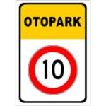 Otopark Tabelası Hız Sınırı 10 Levhası
