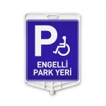 Engelli park yeri plastik trafik levhası