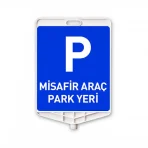 Misafir araç park yeri plastik trafik levhası
